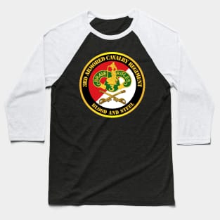 3rd Armored Cavalry Regiment DUI - Red White - Blood and Steel Baseball T-Shirt